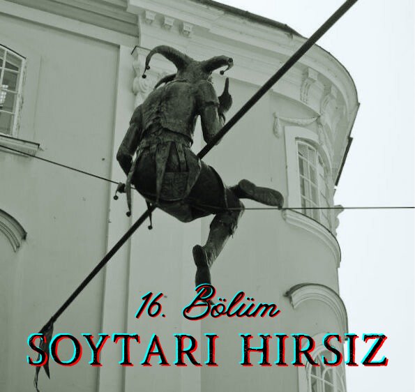 16. Bölüm: soytarı hırsız

Yayındalar efenim, keyifli okumalar dilerim 🌝🌚