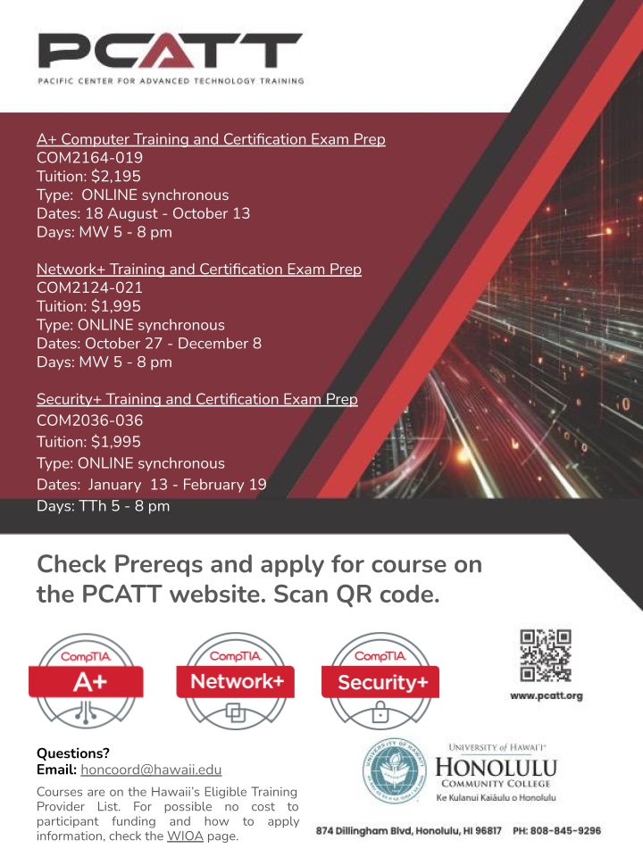 PCATT (@pcatttweet) on Twitter photo Ready for tech? ๐ป PCATT's online CompTIA cert prep (Fall 2025/Spring 2026):
A+ (Aug 18) | Net+ (Oct 27) | Sec+ (Jan 13)
Register now: pcatt.org
Scan QR in pic or ? honcoord@hawaii.edu!
#CompTIA #TechTraining #OnlineCourses Ready for tech? ๐ป PCATT's online CompTIA cert prep (Fall 2025/Spring 2026):
A+ (Aug 18) | Net+ (Oct 27) | Sec+ (Jan 13)
Register now: pcatt.org
Scan QR in pic or ? honcoord@hawaii.edu!
#CompTIA #TechTraining #OnlineCourses