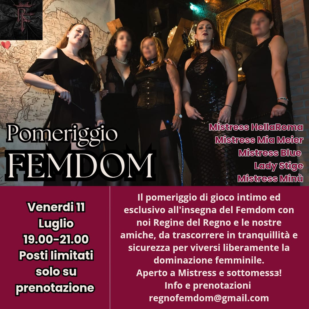 👑 Torna il Pomeriggio FemDom 👑
📅 11/7/2025
🕔 dalle 19:00 alle 21:00
📍 Dungeon Il Regno
As usual, info e prenotazioni
💌 regnofemdom@gmail.com
<a href="/MistressItalia1/">♀️ MISTRESS ITALIANE 3K</a>
<a href="/Femdomitalia/">Femdom Findom Italia</a>
#FemDom #femdomitalia #femdomroma #bdsm #mistressminu #mistressroma #italianmistress