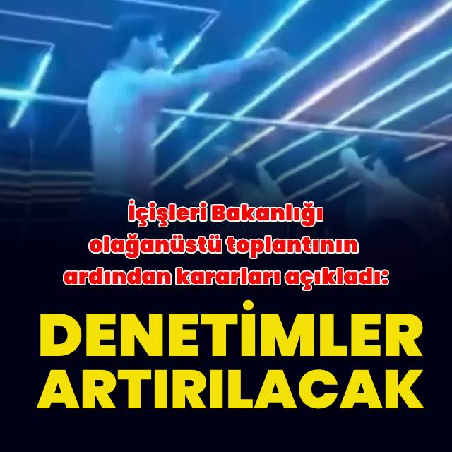 📌Muğla, Antalya, Aydın ve Balıkesir valileri, eğlence mekanlarındaki çirkin görüntülerin sosyal medyada yayılmasının ardından önlem amacıyla toplandı

➡İçişleri Bakanlığı, "Turizm Koordinasyon Toplantısı"nda alınan kararlar doğrultusunda, turizm bölgelerinde denetimlerin