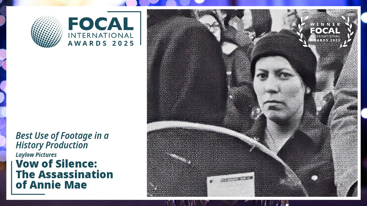 FOCALint's tweet image. Congratulations to the winner of the Best Use of Footage in a History Production award!
🏆 Vow of Silence: The Assassination of Annie Mae 🏆
Laylow Pictures
#FOCALAwards2025