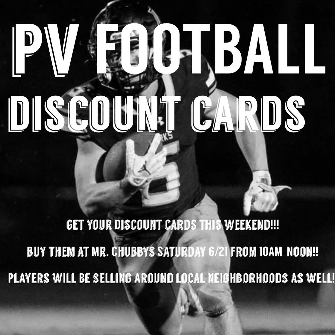 Get your PV Football discount cards this weekend at Mr. Chubby’s from 10 AM to Noon - Saturday 5/21… Our players will@also be selling around our local neighborhoods!!