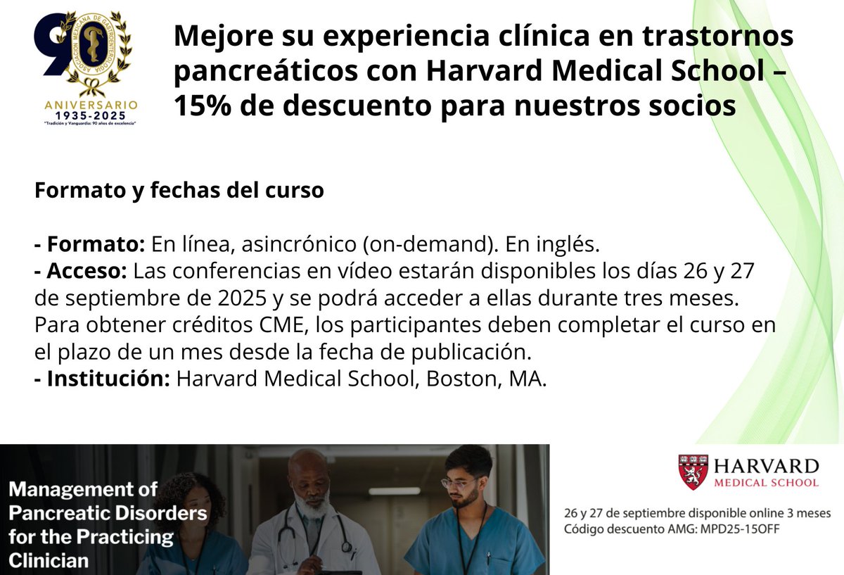 🎓✨ La Asociación Mexicana de Gastroenterología te invita.

🗓 Disponible a partir del 26 y 27 de septiembre de 2025, en formato en línea, asincrónico y en inglés, con acceso por 3 meses.

🏥 Organizado por: Harvard Medical School, Boston, MA
🔖 15% de descuento para socios AMG