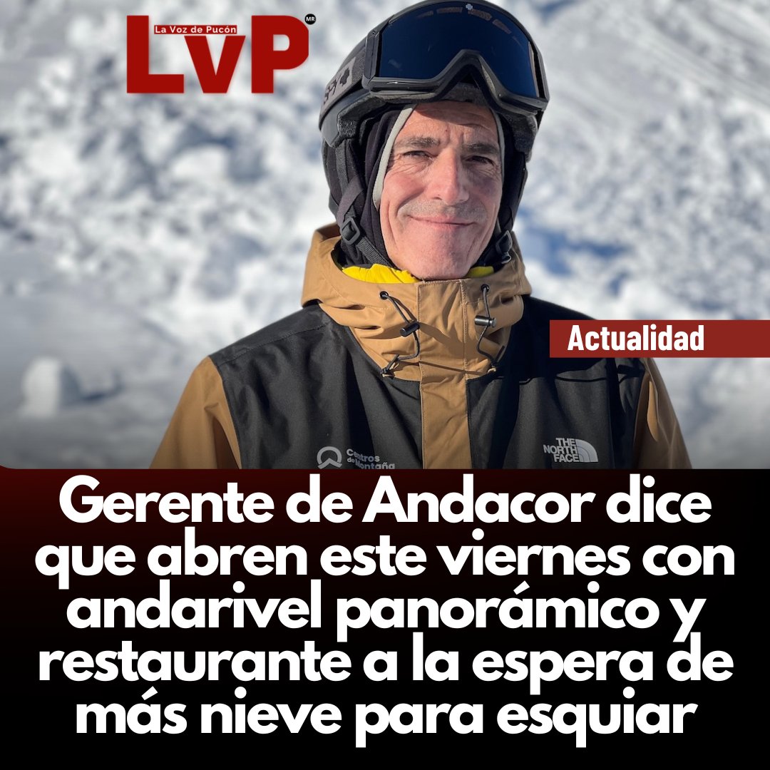 Gerente de Andacor dice que abren este viernes con andarivel panorámico y restaurante a la espera de más nieve para esquiar #Pucón #VacacionesInvierno 
lavozdepucon.cl/2025/06/19/ger…