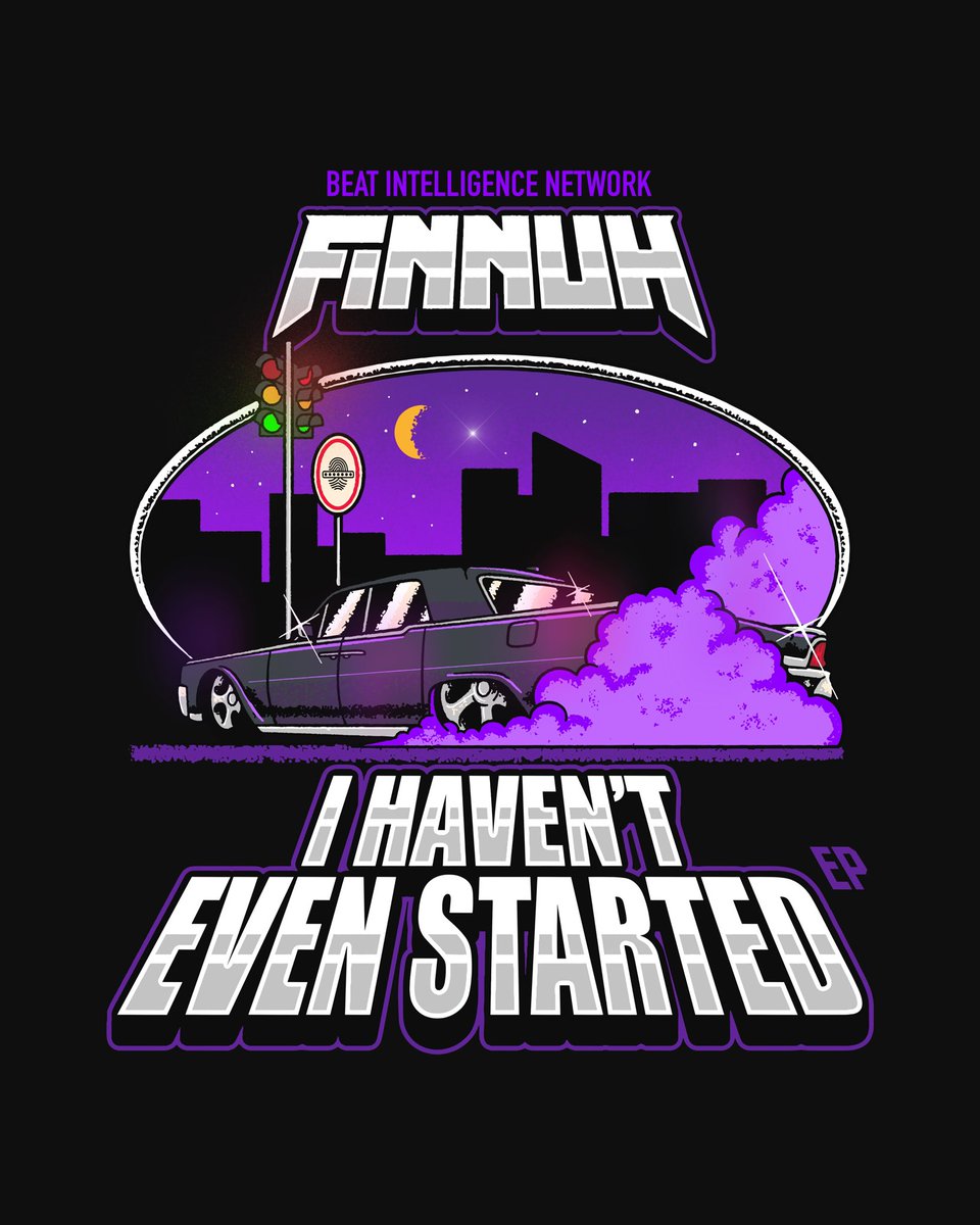 FINNUH HASNT EVEN STARTED. 

4 songs, out next friday on BIN ↓