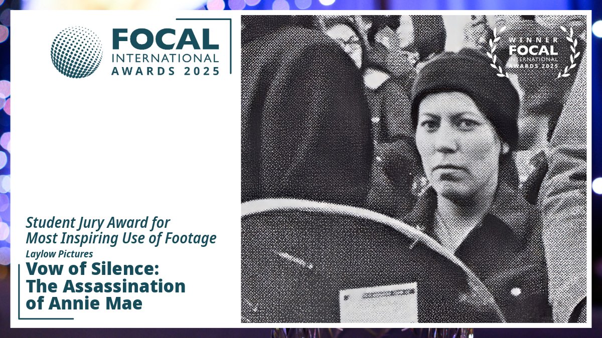 FOCALint's tweet image. Congratulations to the winner of the Student Jury Award for Most Inspiring Use of Footage award!
🏆 Vow of Silence: The Assassination of Annie Mae 🏆
Laylow Pictures
#FOCALAwards2025