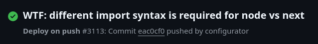 Took me twelve commits to get the build to pass.

I'm starting to really dislike the JS ecosystem.