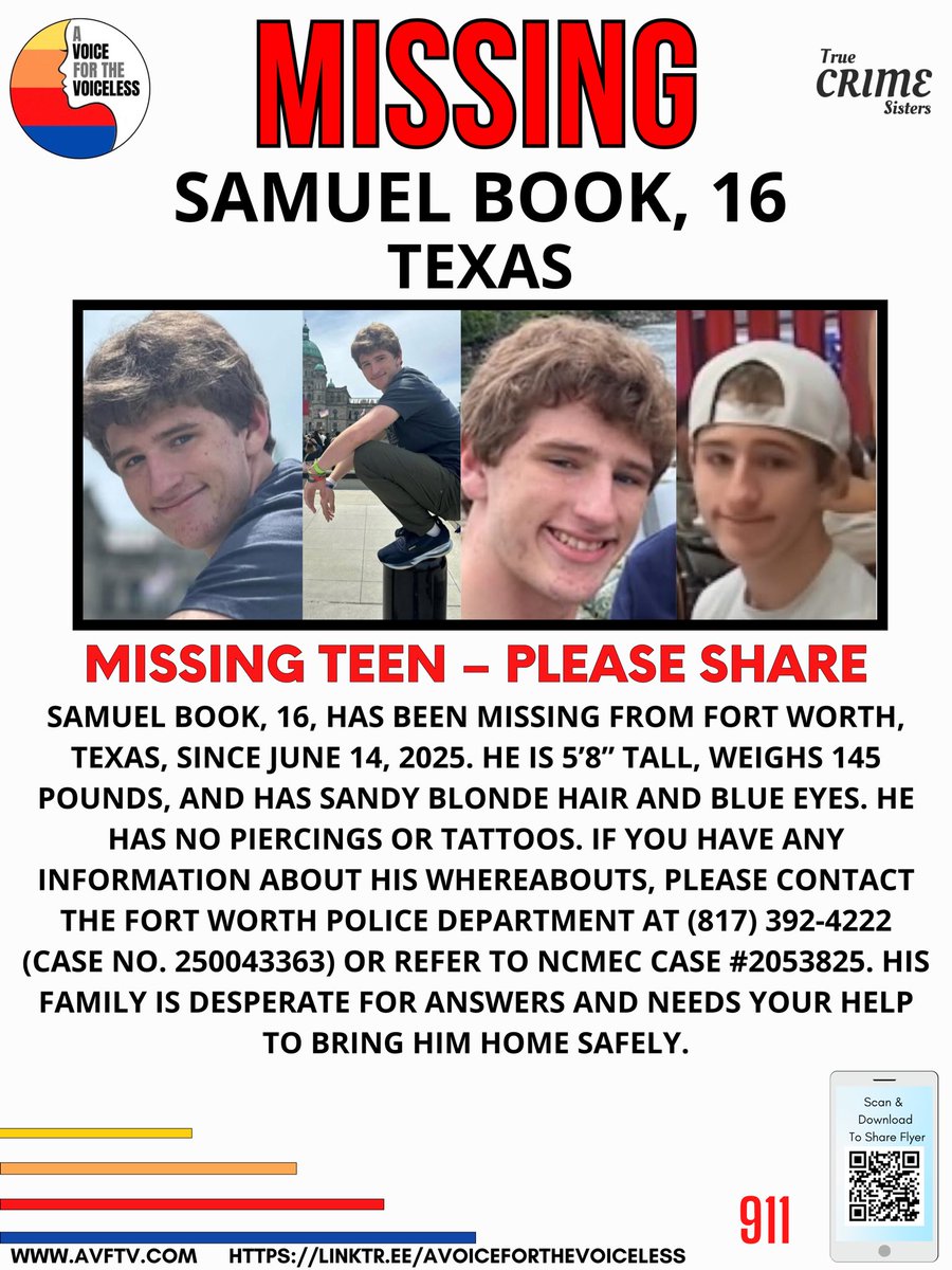 🚨 MISSING TEEN – PLEASE SHARE 🚨
Fort Worth, Texas

Samuel Book, 16 years old, has been missing since June 14, 2025 from Fort Worth, TX. His family is desperate for answers and needs your help to bring him home safely.

📍 Last Seen: Fort Worth, TX
📅 Missing Since: June 14,