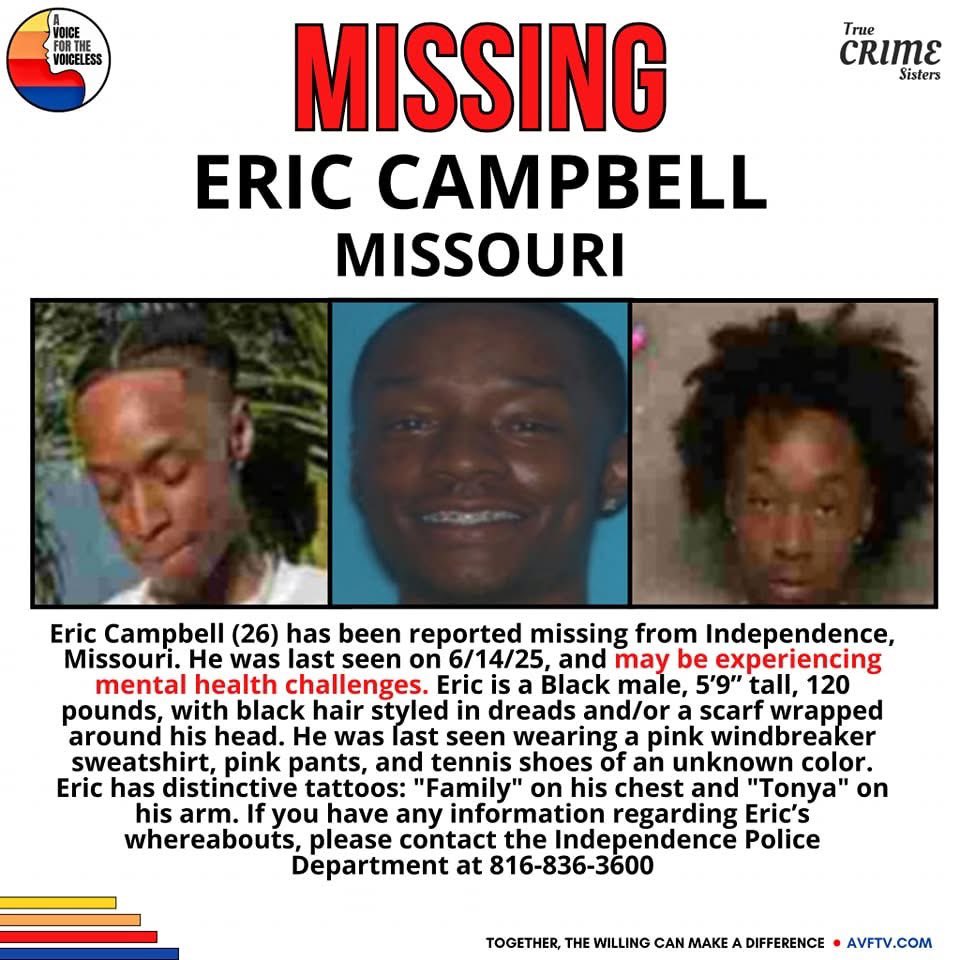 🚨 MISSING PERSON ALERT -- PLEASE SHARE 🚨

26-year-old Eric Campbell is missing from Independence, Missouri. He was last seen on June 14, 2025, and may be experiencing mental health challenges.

Eric is 5’9”, 120 lbs., with black hair in dreads and/or possibly wearing a scarf on
