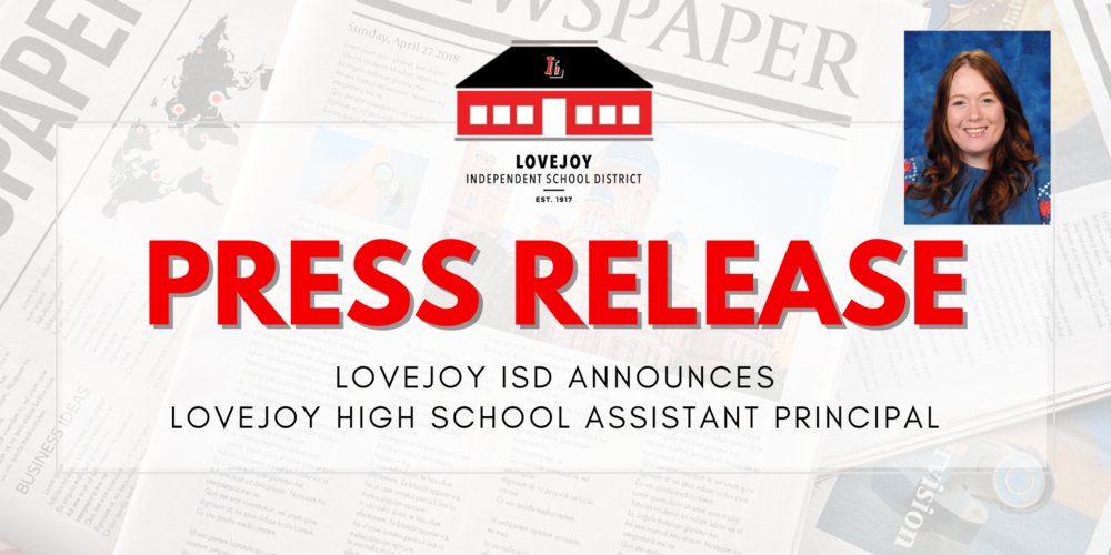 Lovejoy ISD Announces Lovejoy High School Assistant Principal  lovejoyisd.net/o/lisd/article…