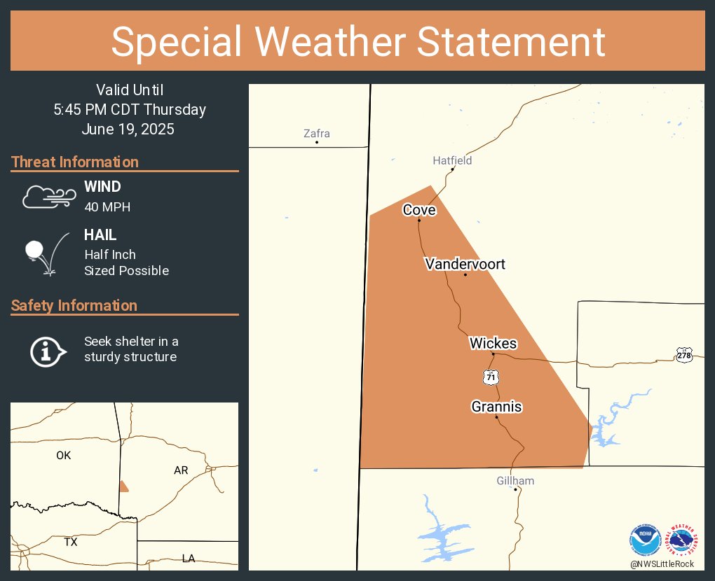 A special weather statement has been issued for Wickes AR, Grannis AR and  Cove AR until 5:45 PM CDT