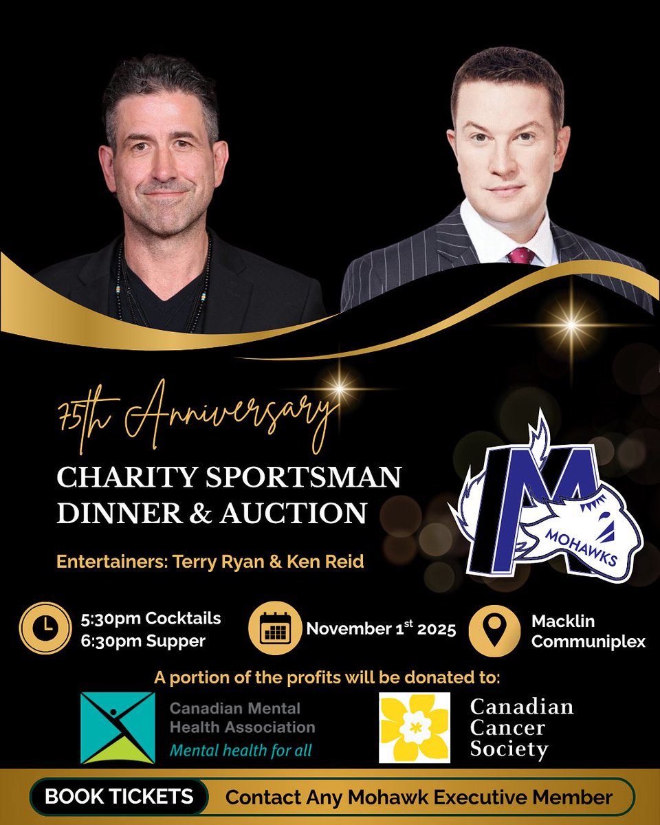 We are pleased to announcece the Macklin Sr Mohawks will be hosting a Sportsman Dinner - November 1st, 2025 with guest speakers Terry Ryan &amp; &amp; Ken Reid

A portion of the proceeds will be going to the Canadian Mental Health Association &amp; Canadian Cancer Society