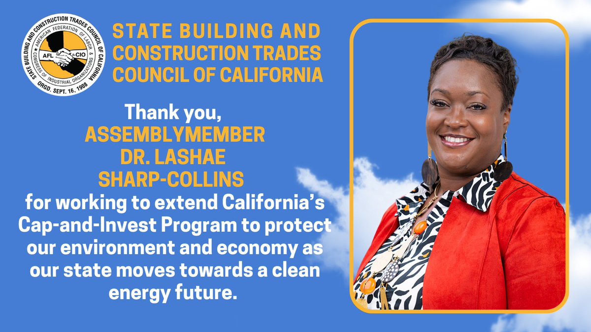 California Building Trades Council (@ca_bldg_trades) on Twitter photo Thank you, <a href="/AsmLaShae/">Dr. LaShae Sharp-Collins</a>, for working to extend California's Cap-and-Invest Program to protect our environment and economy as our state moves towards a clean energy future. #caleg
<a href="/CAgovernor/">Governor Gavin Newsom</a> <a href="/GovPressOffice/">Governor Newsom Press Office</a> <a href="/TheIronworkers/">Iron Workers Union</a> <a href="/iuoe_union/">International Union of Operating Engineers</a> <a href="/CANV_OE/">CA-NV Conference of Operating Engineers</a> <a href="/TeamstersCA/">Teamsters California</a> <a href="/smartunionworks/">SMART Union</a> <a href="/IBEW/">IBEW</a> Thank you, <a href="/AsmLaShae/">Dr. LaShae Sharp-Collins</a>, for working to extend California's Cap-and-Invest Program to protect our environment and economy as our state moves towards a clean energy future. #caleg
<a href="/CAgovernor/">Governor Gavin Newsom</a> <a href="/GovPressOffice/">Governor Newsom Press Office</a> <a href="/TheIronworkers/">Iron Workers Union</a> <a href="/iuoe_union/">International Union of Operating Engineers</a> <a href="/CANV_OE/">CA-NV Conference of Operating Engineers</a> <a href="/TeamstersCA/">Teamsters California</a> <a href="/smartunionworks/">SMART Union</a> <a href="/IBEW/">IBEW</a>