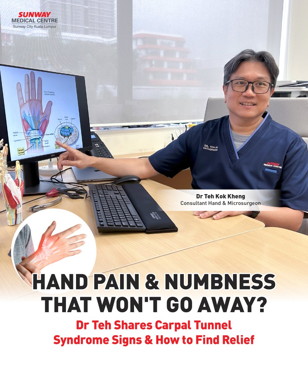 SunwayMedical's tweet photo. Dr Teh Kok Kheng, our Consultant Hand &amp; Microsurgeon, shares the signs of carpal tunnel syndrome and how to effectively treat it for quicker recovery and relief. Read more: https://t.co/6DcLp9XspE https://t.co/RLvgHvuMr3