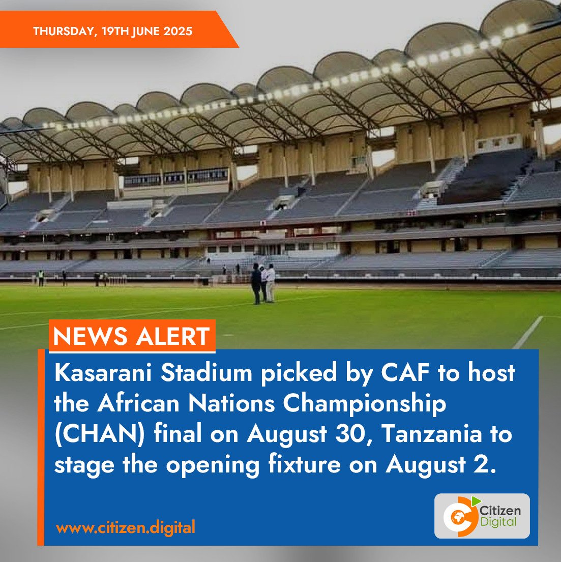 Moi International Sports Centre, Kasarani, will host the final of the delayed 2024 African Nations Championship (CHAN) tournament on August 30. In a statement on Thursday, the African football governing body, CAF, confirmed that the 55,000-seater stadium will host the final of
