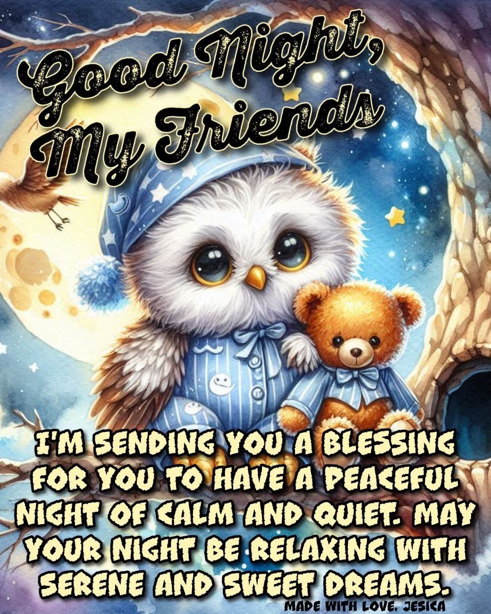 Goodnight  my sweet friends. Have a peaceful  sleep tonight and let's not forget your sweet dreams.