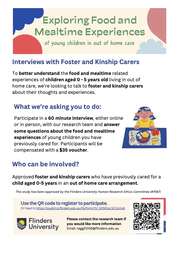 HDA - Healthy Development Adelaide (@hda_sa) on Twitter photo Are you a foster or kinship carer or know someone who is?
We need your participation in a 60 minute interview about food and mealtime experiences of young children you have cared for. Participants will be compensated with a $35 voucher for your time. <a href="/Flinders/">Flinders University</a> Are you a foster or kinship carer or know someone who is?
We need your participation in a 60 minute interview about food and mealtime experiences of young children you have cared for. Participants will be compensated with a $35 voucher for your time. <a href="/Flinders/">Flinders University</a>