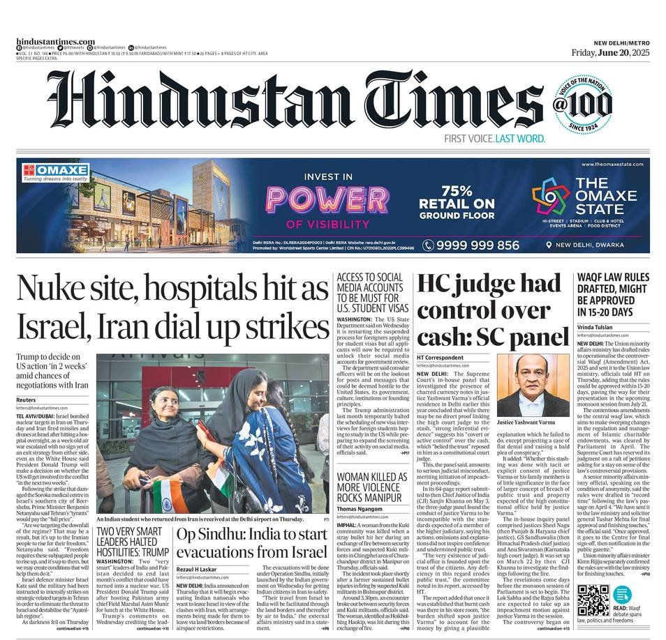 ▶ Nuke site, hospitals hit as Israel, Iran dial up strikes  

▶ HC judge had control over cash: SC panel 

Read more in today's Hindustan Times print edition: epaper.hindustantimes.com

Subscribe bit.ly/2QAOH22