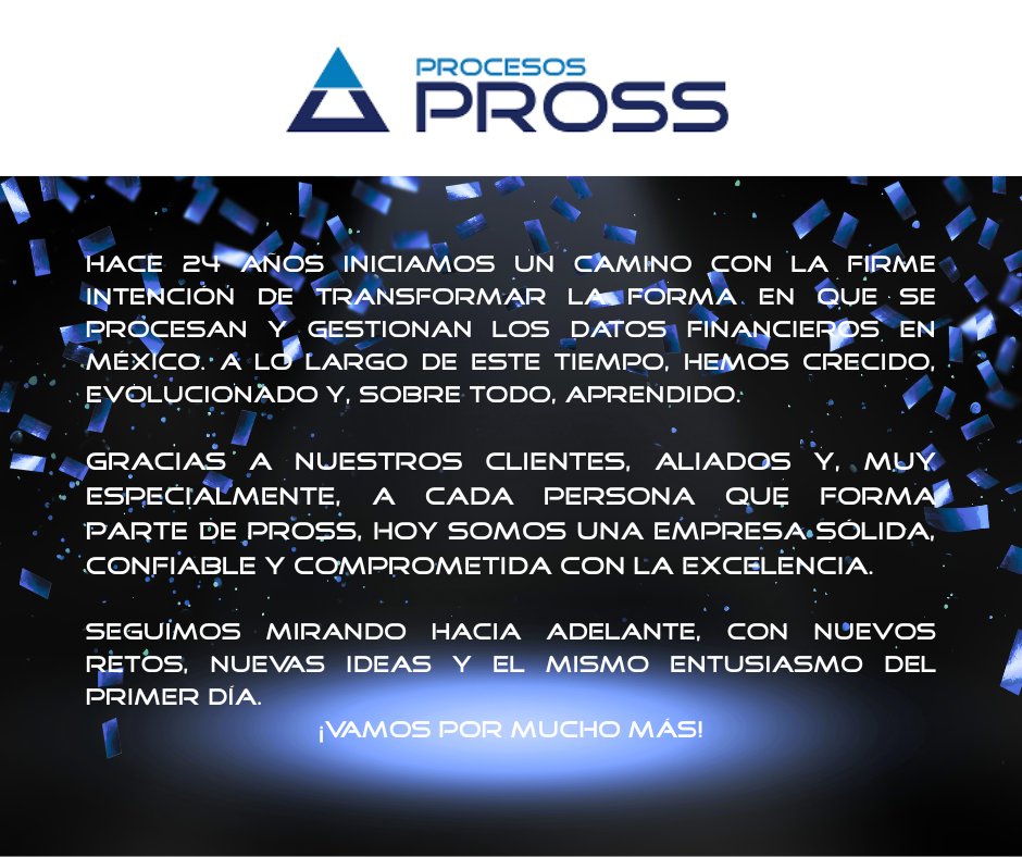 ProcesosPROSS1's tweet photo. Celebramos 24 años de PROSS
#AniversarioPROSS #24Años #OrgulloPROSS #InnovaciónFinanciera #ProcesamientoConfiable https://t.co/eWyNUnqlwO