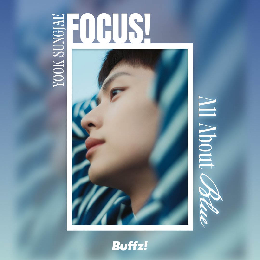 buffz_official's tweet photo. 드디어 베일을 벗은 육성재의 첫 번째 미니 앨범 ‘All About Blue’ 💙
Buffz FOCUS에서만 만나볼 수 있는 📷독점 콘텐츠📷와 특별한 이벤트도 준비되어 있으니 지금 바로 확인해 보세요!
🔗Buffz
KR: https://t.co/h0mOhqpfeA
EN: https://t.co/fhmU2hbZkD
JP: https://t.co/ljiFhpJJFN
CN: https://t.co/V6gaLzR8VF
#육성재 #YOOKSUNGJAE #버프즈 #Buffz #allaboutblue
