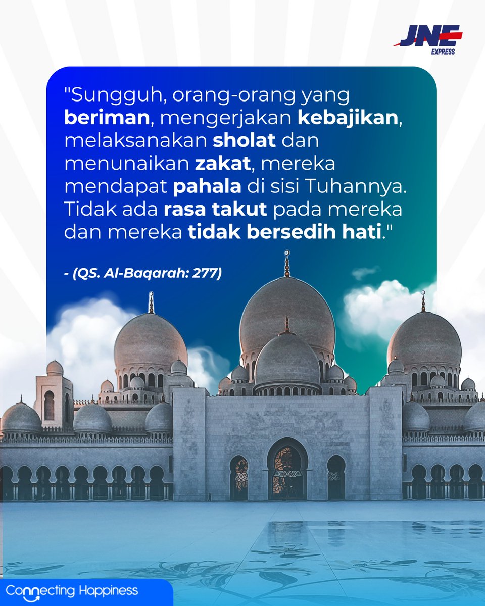 "Sungguh, orang-orang yang beriman, mengerjakan kebajikan, melaksanakan sholat dan menunaikan zakat, mereka mendapat pahala di sisi Tuhannya. Tidak ada rasa takut pada mereka dan mereka tidak bersedih hati." - (QS. Al-Baqarah: 277)

#jnepadang #ConnectingHappiness #jumatberkah