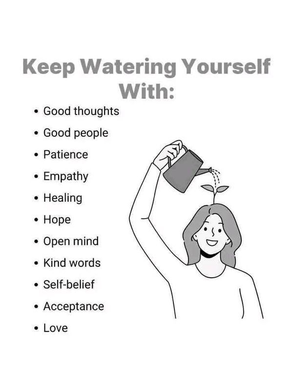Keep watering yourself with: