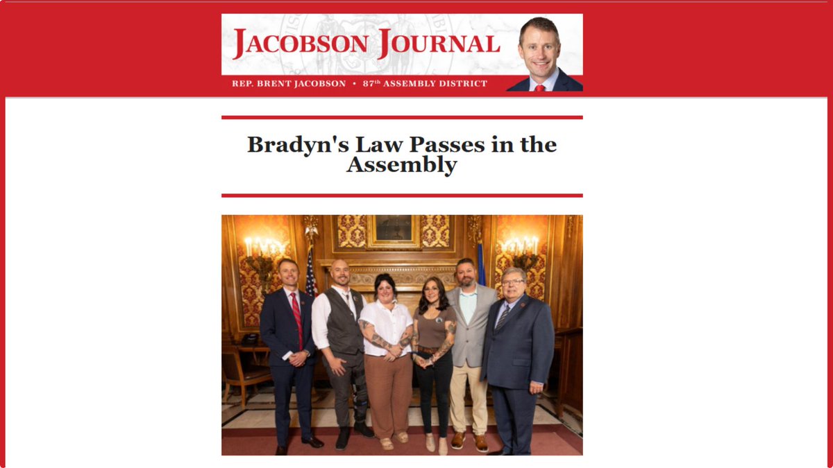 The latest edition of the Jacobson Journal is out!

This week we discuss Bradyn's Law, which passed unanimously in the Assembly on Wednesday. We also discuss the Republican tax cut proposal the Joint Finance Committee approved for inclusion in the 2025-2027 State Budget.