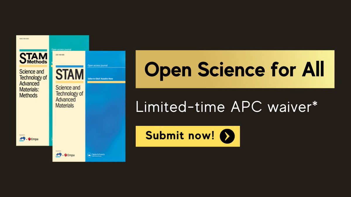 Taylor & Francis Research Insights (@tandfonline) on Twitter photo 📢 APC Wavier Campaign: Open Science for All
<a href="/NIMS_PR/">NIMS (物質・材料研究機構)</a> and <a href="/Empa_CH/">Empa</a> are championing Open Science by supporting conditional APC waivers for STAM and STAM-M <a href="/STAM_Journal/">STAM & STAM Methods</a>. Eligible articles may be published free of charge.
Learn more here: spr.ly/60124pPEr 📢 APC Wavier Campaign: Open Science for All
<a href="/NIMS_PR/">NIMS (物質・材料研究機構)</a> and <a href="/Empa_CH/">Empa</a> are championing Open Science by supporting conditional APC waivers for STAM and STAM-M <a href="/STAM_Journal/">STAM & STAM Methods</a>. Eligible articles may be published free of charge.
Learn more here: spr.ly/60124pPEr