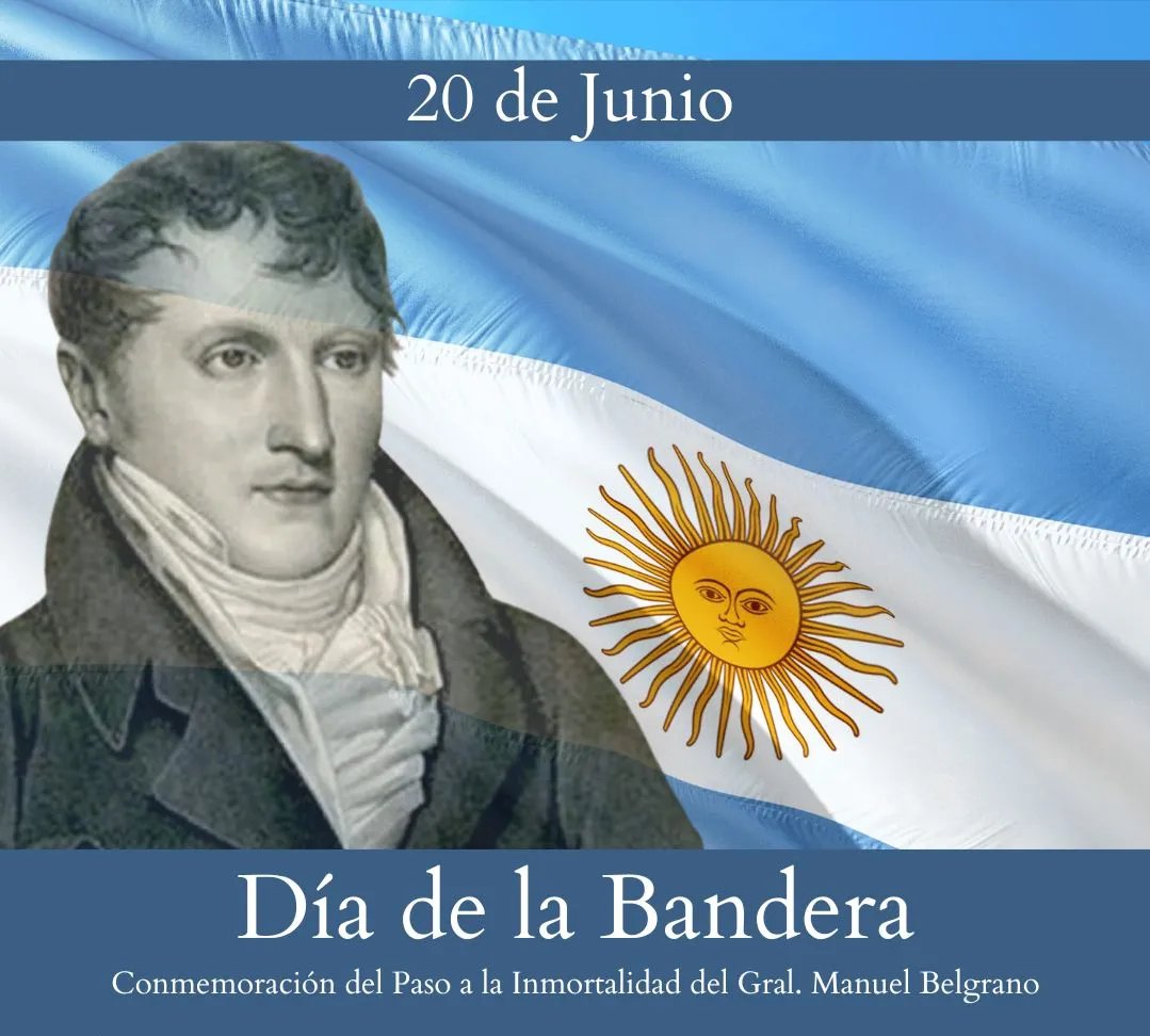 🇦🇷 Hoy, 20 de junio, celebramos el día de nuestra Bandera en conmemoración del aniversario del fallecimiento del general Manuel Belgrano, el 20 de junio de 1820.