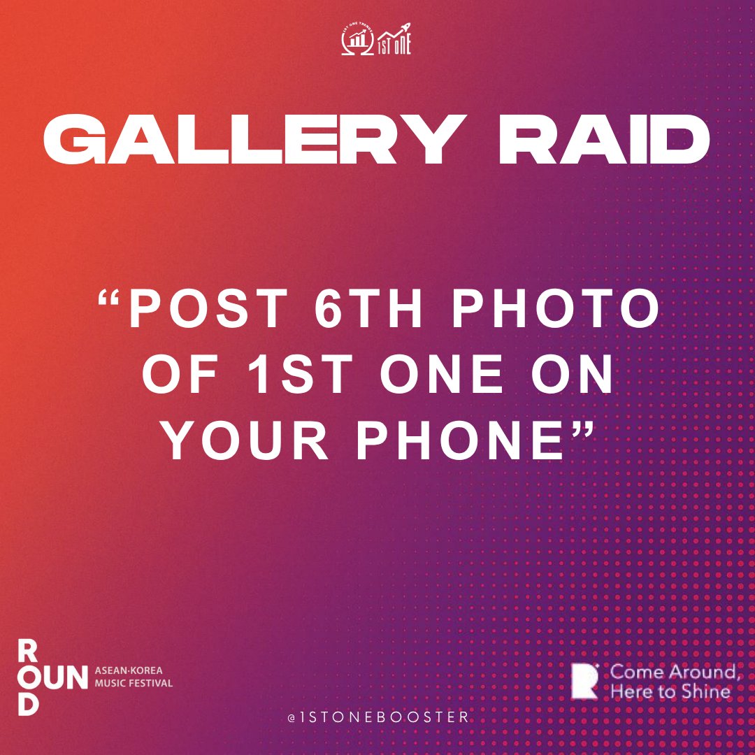 [🚀] 
062025 | X PARTY!

GALLERY RAID MODE: ON!
"Post 6th photo of 1st one on your phone"

Don't forget the 4Rs! 
REPOST, RE-QUOTE, REPLY and REPEAT. 

1ST ONE FOR ROUND FESTIVAL
<a href="/1stoneOfficial/">1ST ONE</a> #1stOne #1STONEatROUND2025 #ROUND2025