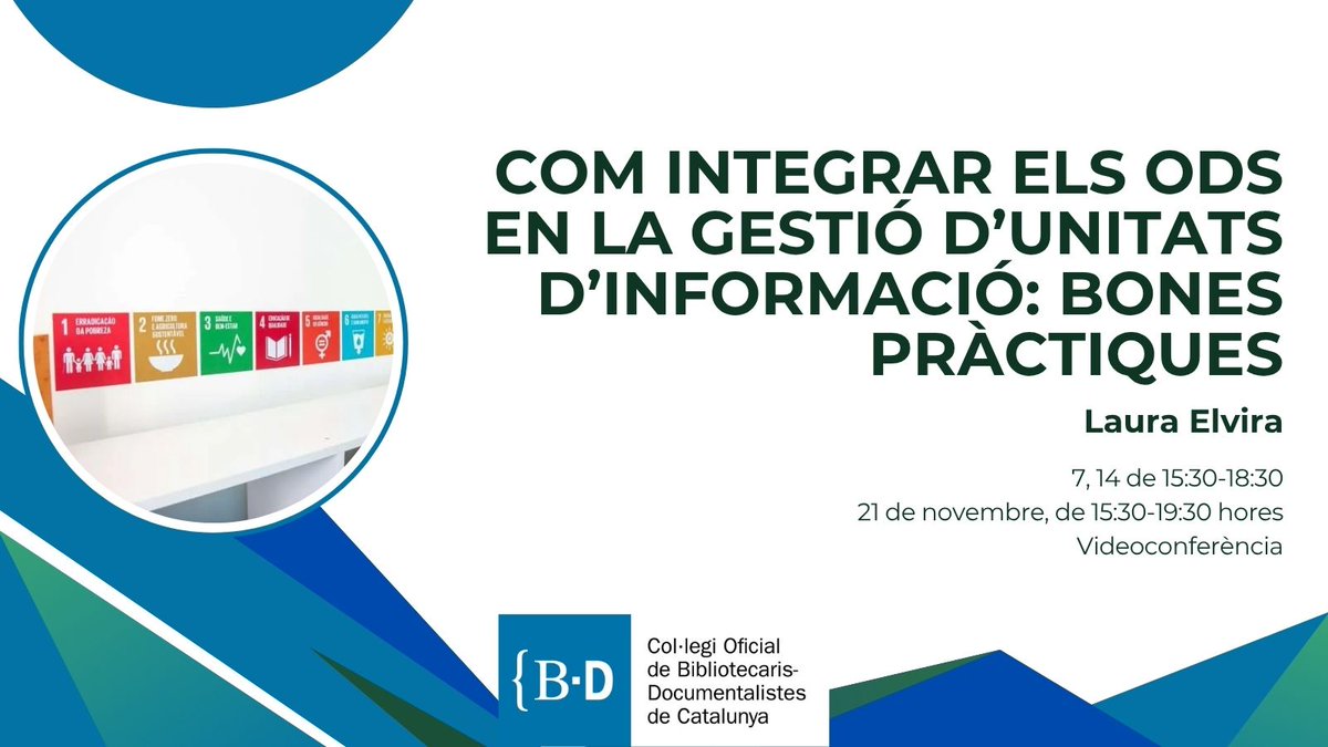 ✍ 33/25 – Com integrar els ODS en la gestió d’unitats d’informació
Bones pràctiques per aplicar els Objectius de Desenvolupament Sostenible.

📆7 i 14 de novembre, de 15:30 a 18:30, i 21 de novembre, de 15:30 a 19:30
📍Videoconferència
🎓Laura Elvira 

📎cobdc.org/producte/33-25…