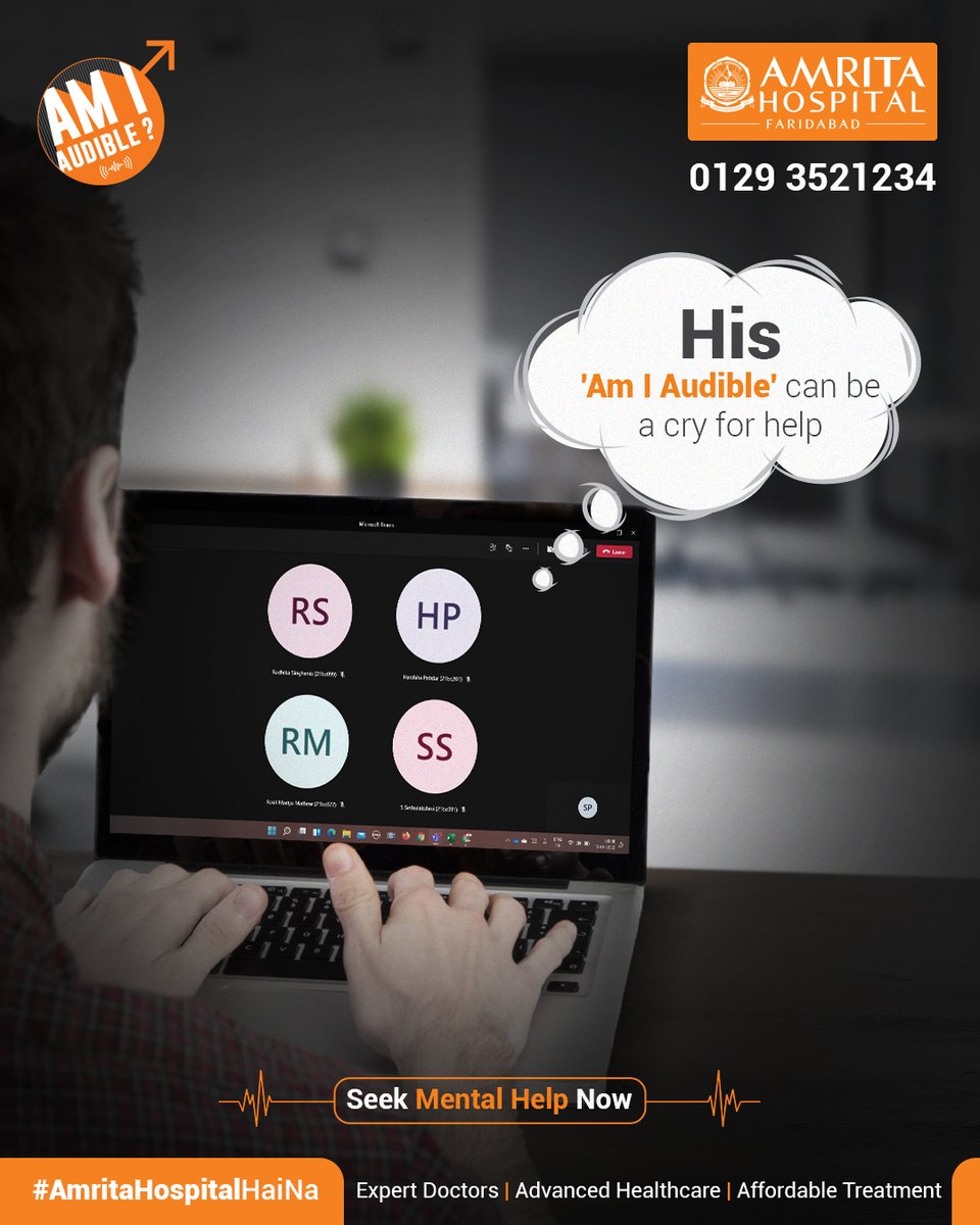 He asked, “Am I Audible?”, just another routine phrase in a virtual meeting. But what if it was a quiet cry for help buried beneath the noise of everyday life?

Seek mental help now via amritahospitals.org/faridabad or call: 0129 3521234