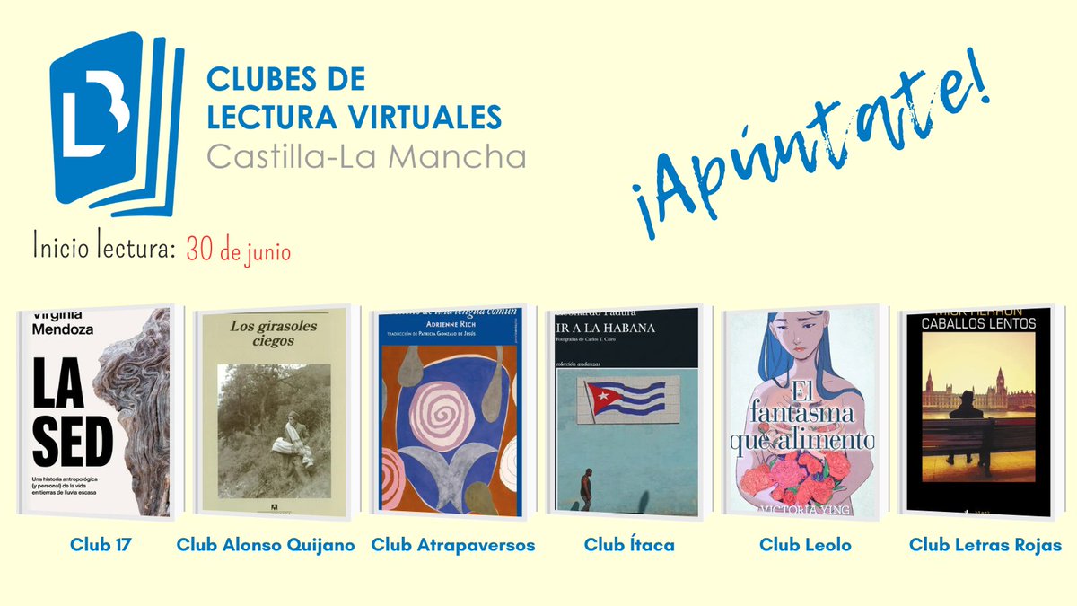 📚Lo último del verano🌞
A por las vacaciones🏖️ Te presentamos las próximas lecturas ¡No te dejarán indiferente!
🔗clubesdelectura.castillalamancha.es
📗La sed
📕Los girasoles ciegos
📘El fantasma que alimento
📙El sueño de una lengua común
📗Ir a La Habana
📕Caballos lentos 
🗓️30 de junio