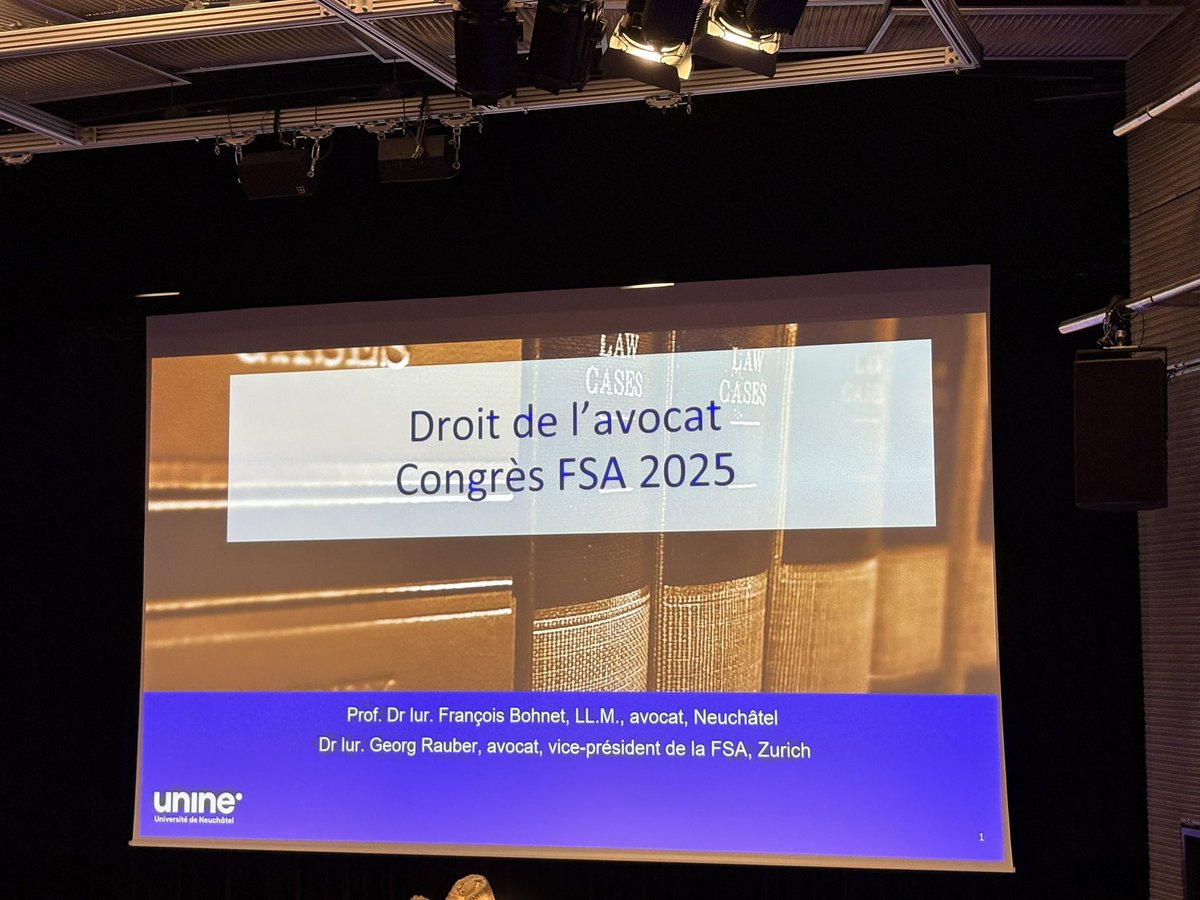 Le droit de l’avocat en Suisse : avec François Bohnet avocat à Neufchâtel et Georg Rauber prochain président de la Fédération Suisse des avocats