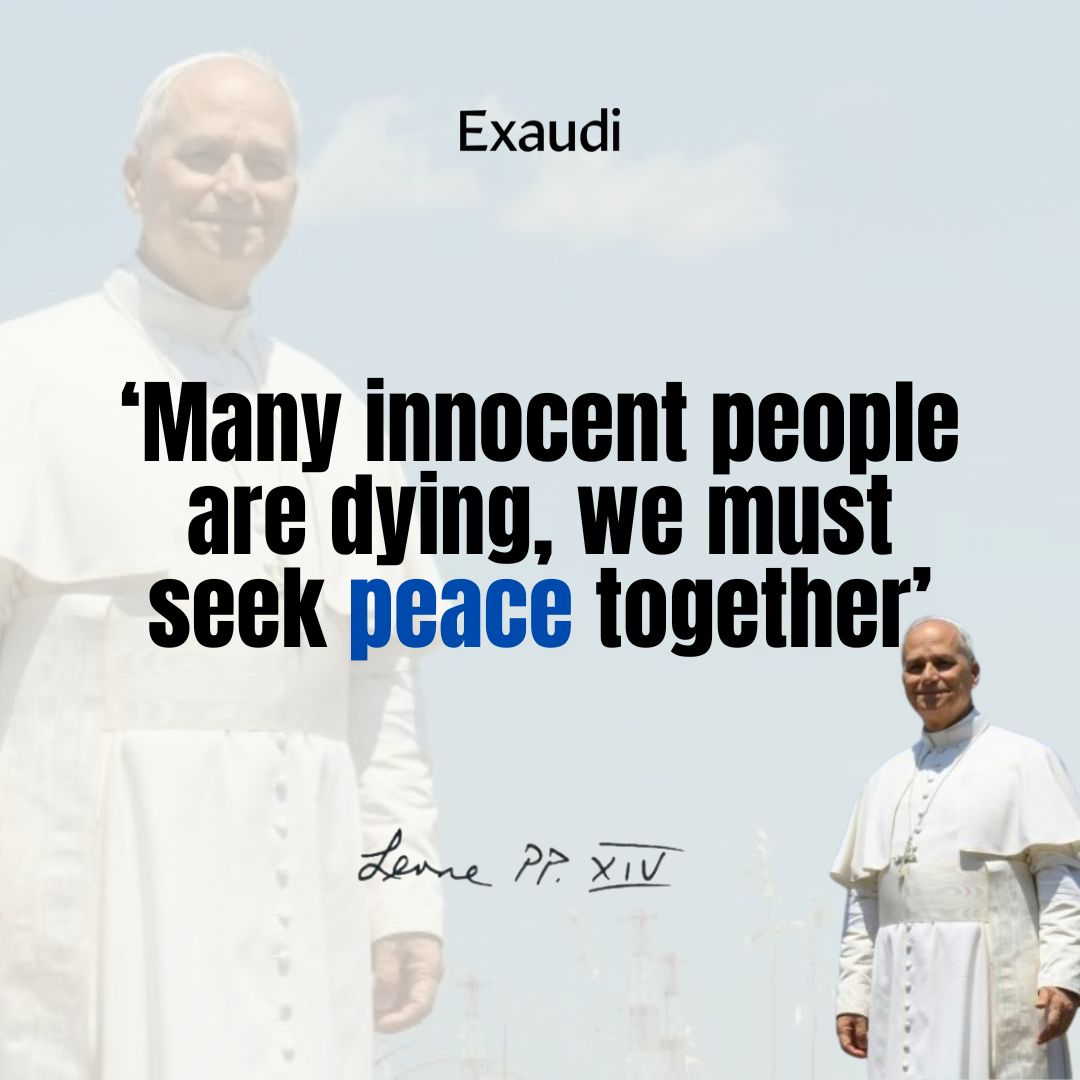 #PopeLeonXIV: Many innocent people are dying, we must seek peace together.