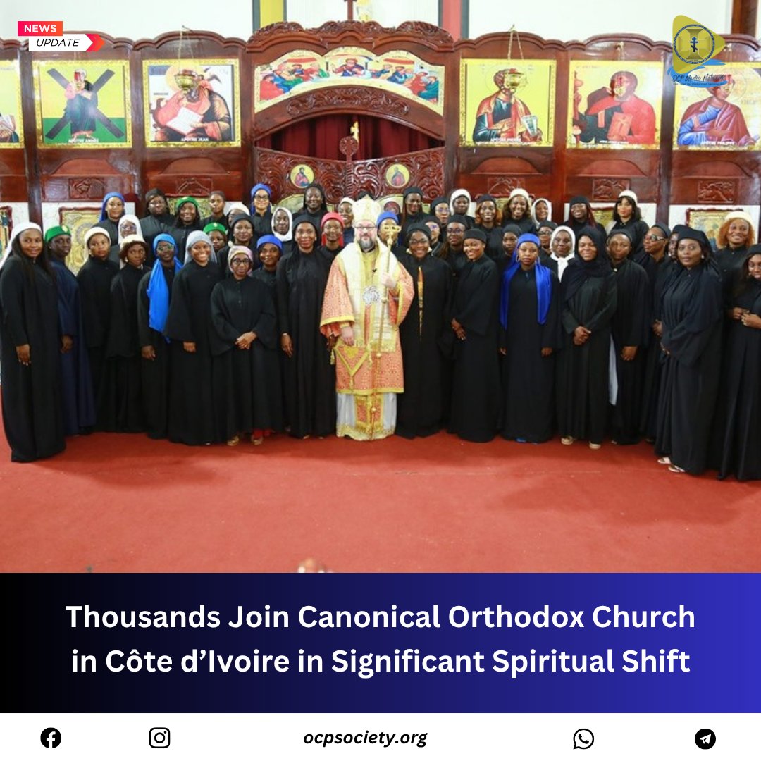 Thousands Join Canonical Orthodox Church in Côte d’Ivoire in Significant Spiritual Shift

To read more:

ocpsociety.org/thousands-join…

#OCPNews #OrthodoxChurch #CoteDIvoire #SpiritualAwakening #FaithInAfrica #OrthodoxMission #ChurchGrowth