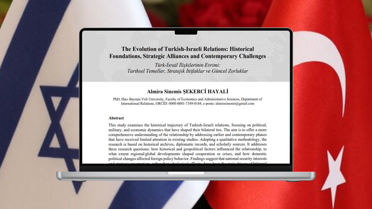 uksaddergi's tweet photo. 🔎📷 Dr. Almira Sinemis ŞEKERCİ HAYALİ’nin kaleme aldığı “The Evolution of Turkish-Israeli Relations: Historical Foundations, Strategic Alliances and Contemporary Challenges” başlıklı #makale, UKSAD’ın son sayısında yayımlanmıştır. 
https://t.co/WOSerXjKtS https://t.co/1d6jASqyXq