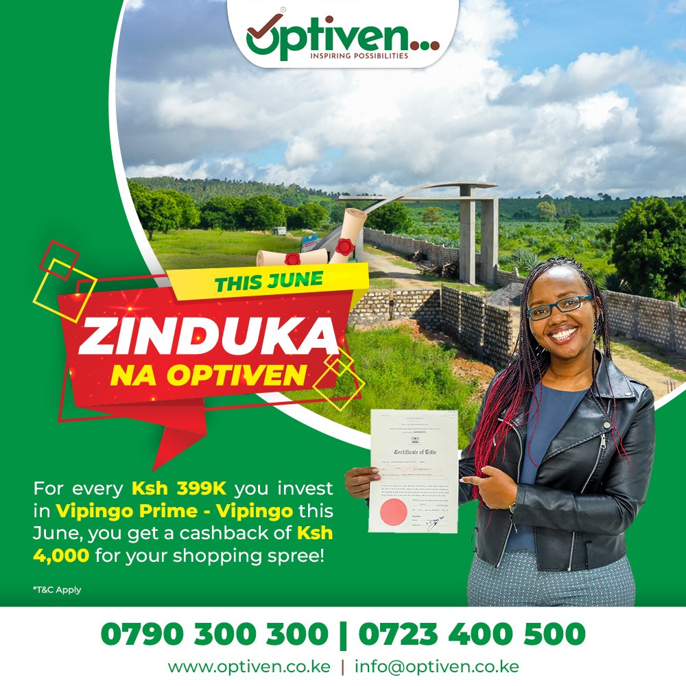 ZINDUKA MOMENT!
Why wait for the perfect time? It’s already here! With just Ksh 399,000, you can start your landownership journey AND enjoy Ksh 4,000 cashback to treat yourself!

📞 0723400500 / 0790300300  
🌐 optiven.co.ke  
#ZindukaNaOptiven