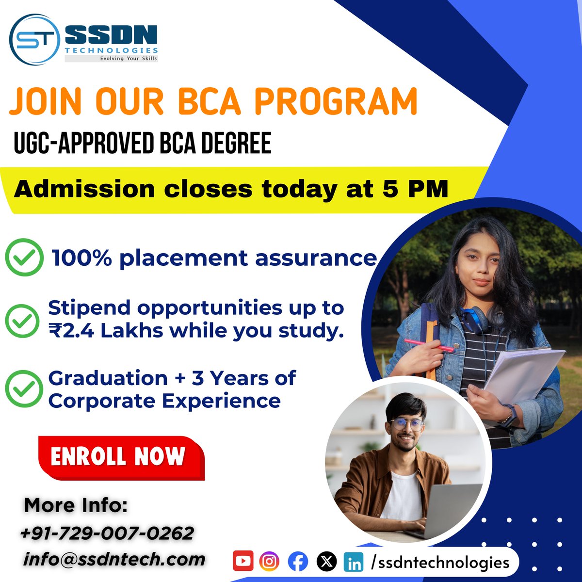 ssdntechnologie's tweet image. 🎓 India’s First BCA Program with 100% Job Guarantee – 🚨 Admission closes today at 5 PM 🚨
📌 Eligibility: 12th Passed (Any Stream)
📞 Contact: +91-729-007-0262
📧 Email: info@ssdntech.com
🔗 Enroll Now: forms.office.com/r/Hc6xqhhnLj
#BCAProgram #JobGuarantee #SkillBasedLearning