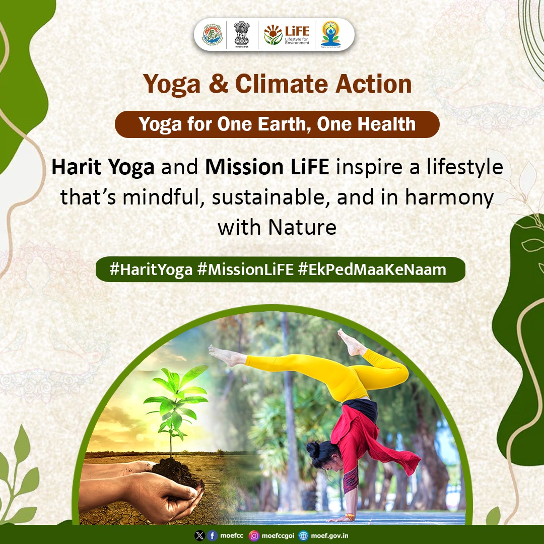 moefcc's tweet image. Harit Yoga and Mission LiFE inspire a lifestyle that&apos;s mindful, sustainable, and in harmony with Nature

#HaritYoga #MissionLiFE #EkPedMaaKeNaam
#YogaForOneEarthOneHealth #InternationalDayofYoga2025