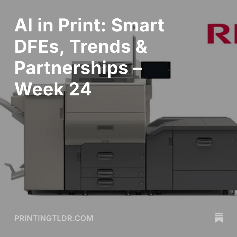 KjellKarlsson's tweet image. 🧠 Smarter DFEs, AI print campaigns, and vertical strategies that matter.
Week 24 of AI Print Wire is out — from Ricoh+Fiery to OnPrintShop insights.
📦 Automation isn’t optional.
👉 printingtldr.com/p/ai-printing-…

#AI #PrintTech #Ricoh #Fiery #OnPrintShop