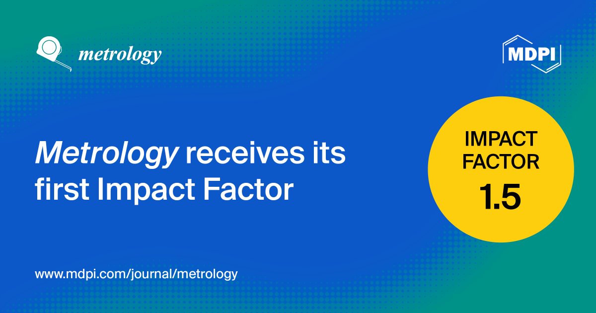 Metrology MDPI (@metrology_mdpi) on Twitter photo ๐ We are excited to announce that <a href="/Metrology_MDPI/">Metrology MDPI</a> has received its first Impact Factor (#IF) of 1.5. We are thrilled with this positive outcome for the journal as we conclude the first half of 2025.
๐ฏMore information, please visit the following link:
mdpi.com/journal/metrolโฆ ๐ We are excited to announce that <a href="/Metrology_MDPI/">Metrology MDPI</a> has received its first Impact Factor (#IF) of 1.5. We are thrilled with this positive outcome for the journal as we conclude the first half of 2025.
๐ฏMore information, please visit the following link:
mdpi.com/journal/metrolโฆ