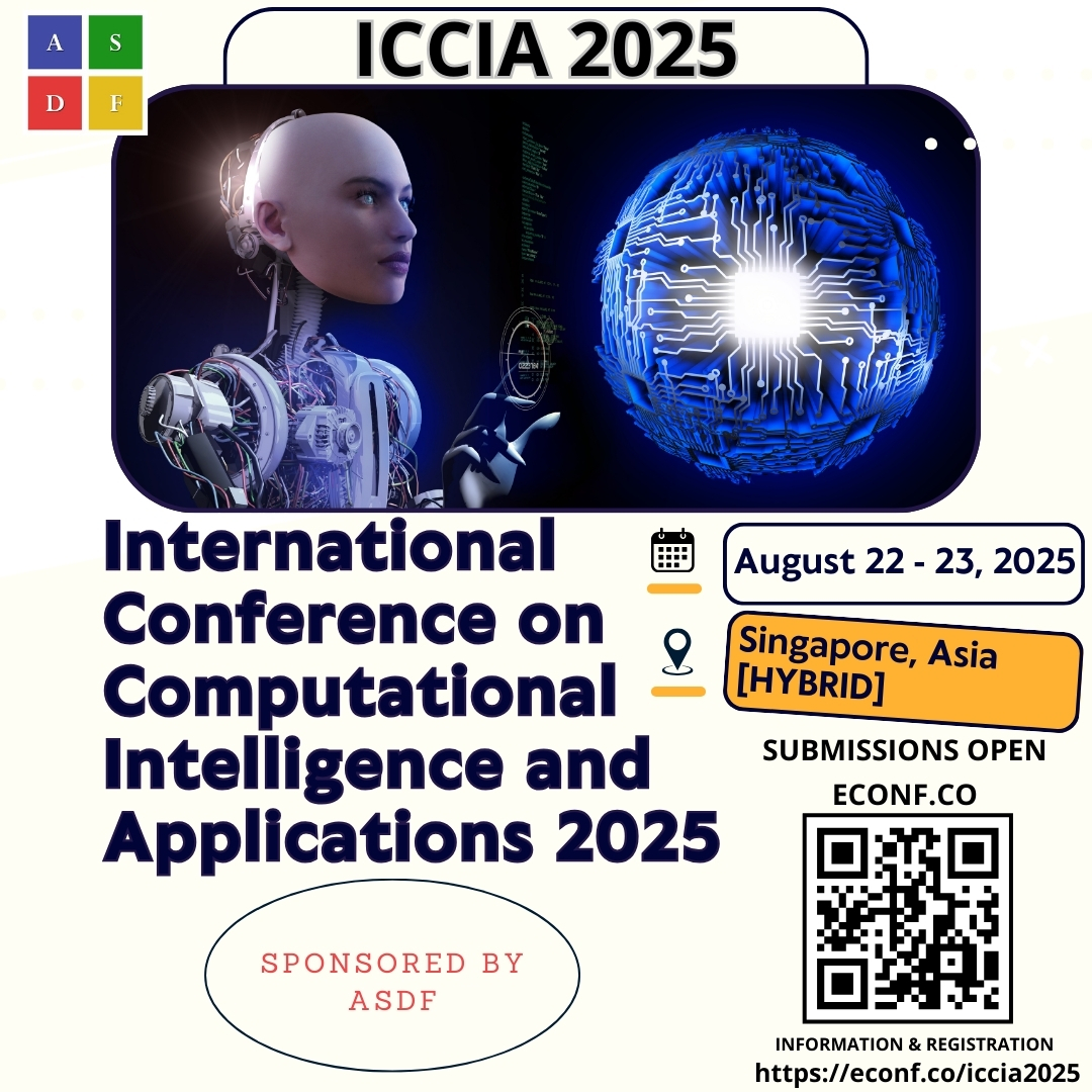 ASDFInt's tweet image. International Conference on Computational Intelligence and Applications 2025
#ComputationalIntelligence #AIResearch #SmartApplications #FutureTech #MachineLearning #InnovationDriven #GlobalTechForum #ICCIA2025 #ASDFInt
Get further insights here econf.co/iccia2025/