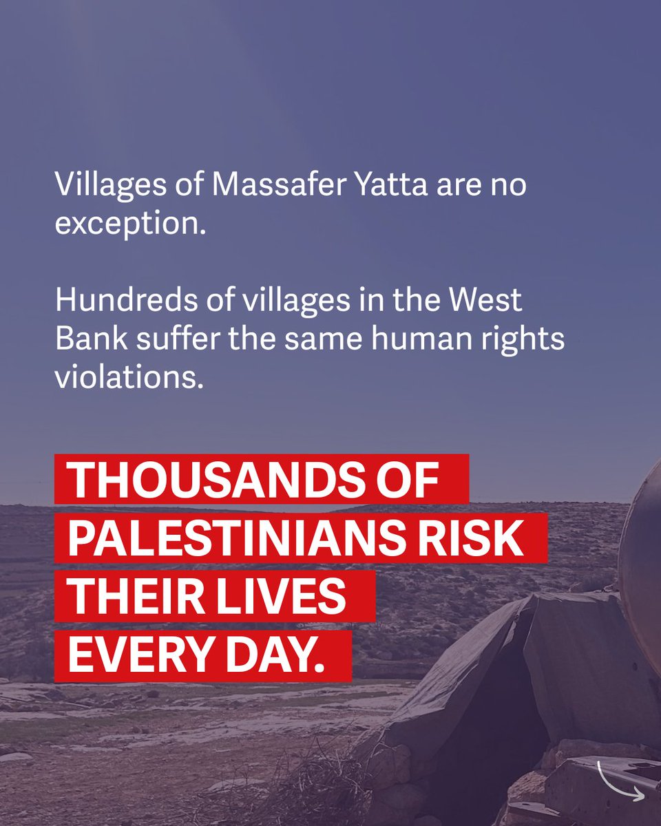 ⚫️Villages of Masafer Yatta are no exception.