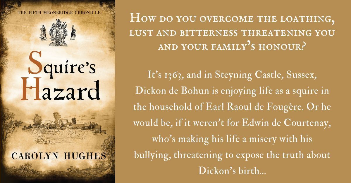 “Fourteenth Century England leaps from the page like an alternative reality.” Amazon reviewer  

SQUIRE’S HAZARD, Bronze Medal in The Coffee Pot Book Club awards 2023 for #Medieval #HistFic 

#KU #Paperback 

UK amzn.to/3STvBmf 
US amzn.to/3CJ7bGk