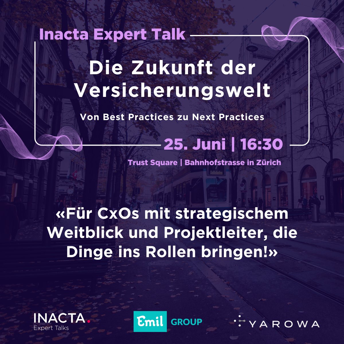 Am 25. Juni 2025 findet unser Inacta Expert Talk «Die Zukunft der Versicherungswelt: Von Best Practices zu Next Practices» statt – mitten im Zentrum an der Bahnhofstrasse in Zürich.

🔗 Teilnahme anfragen 👉 tally.so/r/wzvErq
🕓 16:30 Uhr 
🤝 Apéro &amp; Drinks inklusive