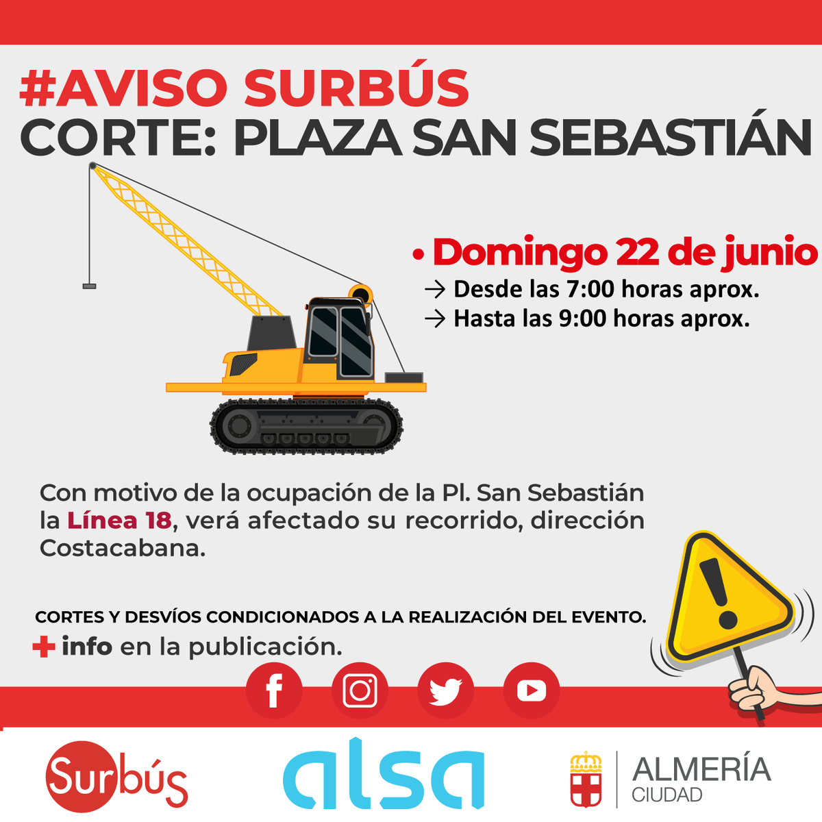 ℹ️ surbusalmeria.es/avisos
⚠️ Corte de tráfico → Plaza San Sebastián⚠️
Informamos del corte de tráfico que afectará a la Línea 18, en sentido Costacabana.
👉 Consulta nuestros avisos, para no perder el 🚌
Disculpad las molestias.
<a href="/aytoalm/">Ayuntamiento de Almería</a>  <a href="/Alsa_autobuses/">Alsa</a>  <a href="/ualestudiantes/">UAL Estudiantes</a>