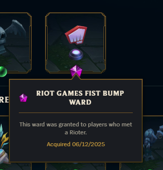 Got a Riot Fist Bump Ward!

Thank you to the Rioter viewer who gave it to me, sorry I only realized a week later 😓