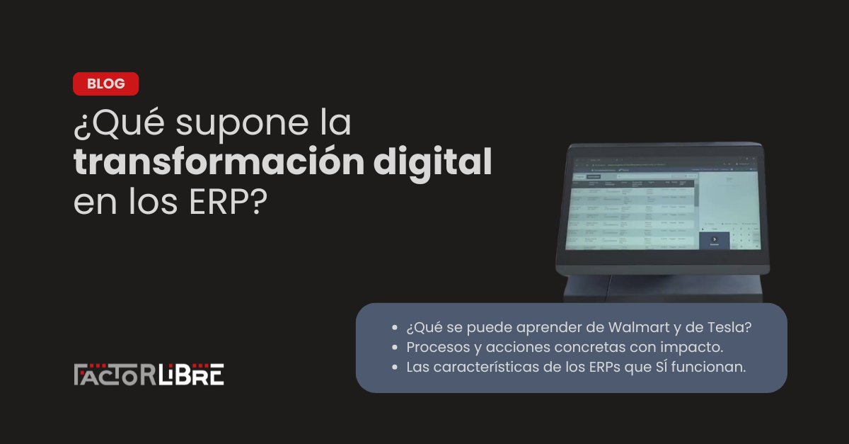 Factorlibreerp's tweet image. NUEVO POST | Hablamos de registro, organización y almacenamiento VS Inteligencia estratégica. Además, analizamos los casos de Walmart y de Tesla y lo que tienen en común, y acciones que impulsan la competitividad. factorlibre.com/transformacion… #ERP #Gestión