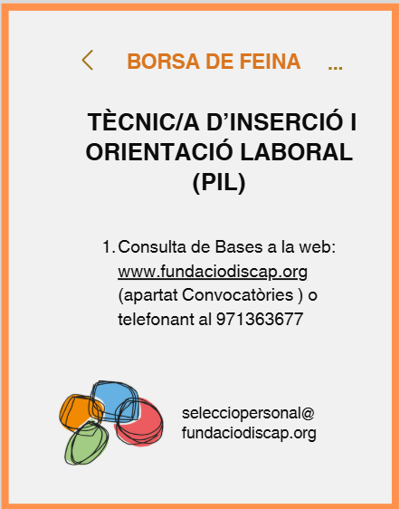 📢 Borsa de treball! Cerquem un/a tècnic/a pel Programa d'Inserció Laboral.
🔍 Consulta les bases i com presentar la teva candidatura a la web: 🌐 fundacio.discap.org → Apartat Ofertes de feina
